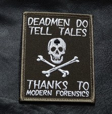 DEAD MEN TELL DO TALES THANKS TO MODERN FORENSICS HOOK PATCH  picture