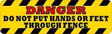 10x3 Danger Do Not Put Hands or Feet Through Fence Sticker Vinyl Sign Stickers picture