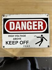 PG&E Danger High Voltage Above KEEP OFF Sign Vtg. Ca. Double sided Porcelain 14