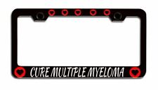 CURE MULTIPLE MYELOMA Causes Steel License Plate Frame (CAN BE PERSONALIZED) picture