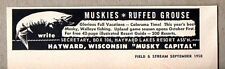 1958 Print Ad Muskies Fishing Hayward,Wisconsin Musky Capital picture