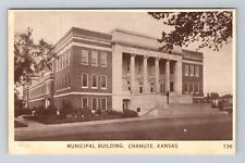 Chanute KS-Kansas, Municipal Building Vintage Souvenir Postcard picture