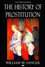 The History of Prostitution - Illustrated Edition picture
