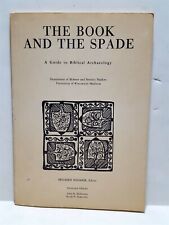 The Book and the Spade A Guide to Biblical Archaeology Menahem Mansoor Editor picture
