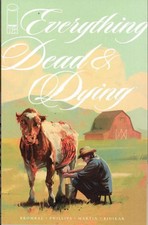 Everything Dead & Dying #1 CVR A Jacob Phillips picture