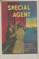 Special Agent: A Picture Story About Railroad Police VF 1959  D2 picture