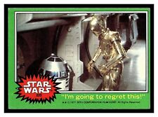 1977 TOPPS STAR WARS #220 I'M GOING TO REGRET THIS SERIES 4 GREEN BORDER picture