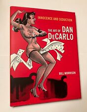 Innocence and Seduction: The Art of Dan DeCarlo Hardcover by Bill Morrison picture