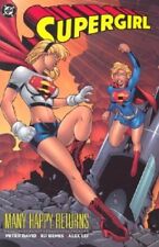 SUPERGIRL: MANY HAPPY RETURNS By Peter David **BRAND NEW** picture