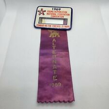 1969 Young Republican National Federation Convention Alternate Badge GOP picture