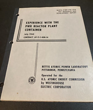 Experience With Reactor Plant Container 1960 Shippingport Atomic Power Station picture