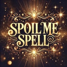 Spoil Me Spell – Attract Luxury & Generosity From Others, Indulgence, Abundance picture