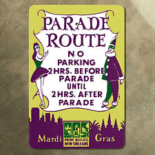 New Orleans Louisiana Mardi Gras parade route highway marker road sign 10x15 picture