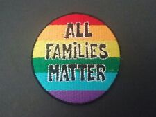 NOVELTY ANTI-WAR PEACE SEW ON / IRON ON PATCH:- ALL FAMILIES MATTER RAINBOW picture