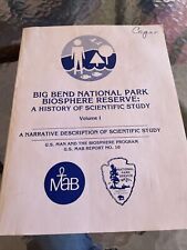 Big Bend National Park Biosphere Reserve: History Of Scientific Study Vol.1 1985 picture