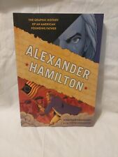 Alexander Hamilton: The Graphic History of an American Founding Father (Ten... picture