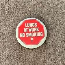 American Lung Association LUNGS AT WORK NO SMOKING Vintage Pinback button picture