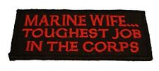 MARINE WIFE TOUGHEST JOB IN THE CORPS PATCH USMC SPOUSE SUPPORT picture