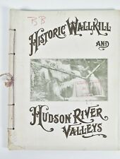 C. 1919 Historic Wallkill NY & Hudson River Valley History Advertisements Life  picture
