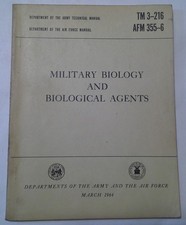 MILITARY BIOLOGY AND BIOLOGICAL AGENTS 1964 Technical Manual TM 3-216 AFM 355-6  picture