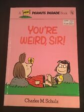 YOU'RE WEIRD, SIR Peanuts Parade Book #26, Trade Paperback picture