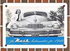 METAL SIGN - 1946 Nash Ambassador - 10x14 Inches picture
