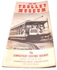 CONNECTICUT ELECTRIC RAILWAY TROLLEY MUSEUM TIMETABLE AND BROCHURE picture