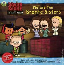 Xavier Riddle and the Secret Museum: We are the Brontë Sisters GN 1N-1ST NM 2020 picture