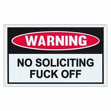 Funny Warning Sign, Plastic, No Soliciting, F*** Off, 10