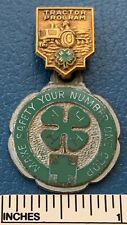 1950s 4H TRACTOR PROGRAM Award PIN & Make Safety Your Number One Crop MEDAL GM picture