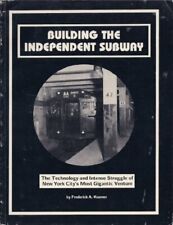 Building the Independent Subway Frederick A. Kramer picture