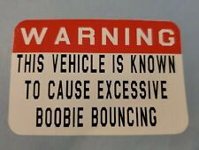 Warning sticker decal Excessive Boobie Bouncing  picture