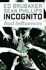 Incognito: Bad Influences picture