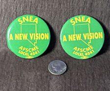 Lot Of 2 Rare Vintage AFSCME SNEA Local 4041 Union A New Vision Pin back Buttons picture