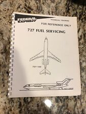 FEDERAL EXPRESS BOEING 727 JET AIRCRAFT FUEL SERVICING TRAINING SPIRAL BOOK picture