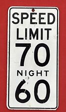 Speed Limit 70 Night 60 Metal Sign picture
