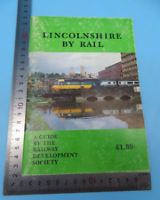 Lincolnshire By Rail A Guide By The Railway Development Society Paperback 1985 picture