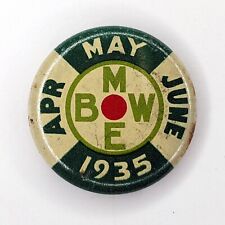 1935 2nd Qtr BMWE Union Pin Button  Brotherhood Maintenance Railway Employees E9 picture