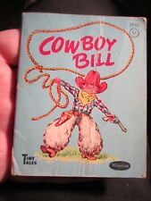 1940'S COWBOY BILL TINY TALES BOOK PAPER BACK 4