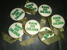(1) Vintage “Save Our Children” Pinback Pin Button 1.75”, bin322 picture
