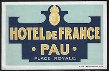 Hotel De France, Pau, France, Hotel Label, Unused, Size: 78 mm x 120 mm picture