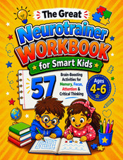The Great Neurotrainer Workbook for Smart Kids: 57 Brain-Boosting Activities picture