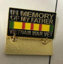 VIETNAM VETERAN IN MEMORY OF MY FATHER VIETNAM WAR VET LAPEL HAT PIN  picture
