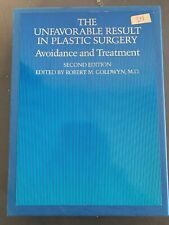 The Unfavorable Result In Plastic Surgery by Robert M. Goldwyn, M. D. picture