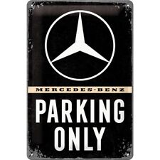 Tin Sign Mercedes Benz Parking Only Nostalgia Sign 11 13/16in Sign picture