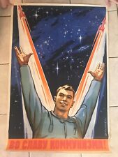 Space will be ours. For the glory of Communism. PROPAGANDA 1961 -original picture