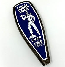 Everybody's Brewing Local Logger Lager Beer Tap Handle Preowned 8.25