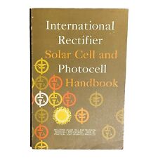 International Rectifier Solar Cell and Photocell Handbook 75 Projects Selenium picture
