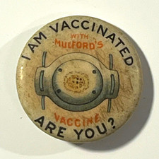 Mulford's Vaccine I Am Vaccinated Are You? Advertising Pinback Button picture