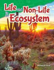 Life and Non-Life in an Ecosystem (Science Readers: Content and Literacy) - GOOD picture